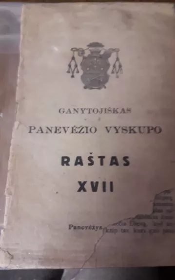 GANYTOJIŠKAS PANEVĖŽIO VYSKUPO RAŠTAS XVII