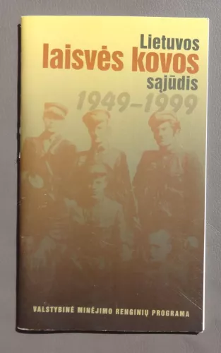 Lietuvos laisvės kovos sąjūdis 1949-1999