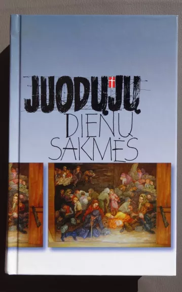 "Juodujų dienų sakmės"