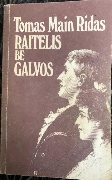 Raitelis be galvos