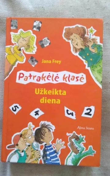 Patrakėlė klasė , Užkeikta diena