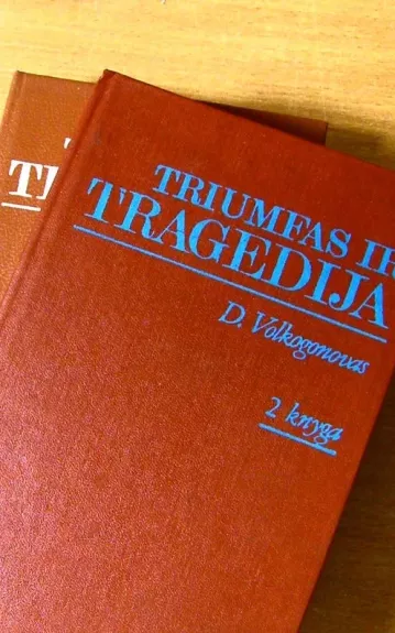 Triumfas ir tragedija  (2 tomai)