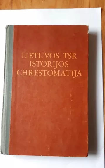 Lietuvos TSR istorijos chrestomatija
