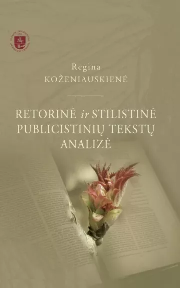 Retorinė ir stilistinė publicistinių tekstų analizė