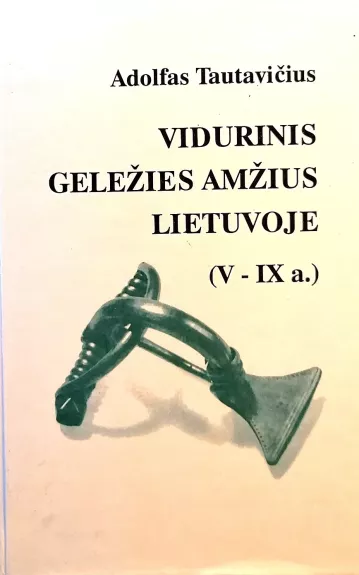 Vidurinis geležies amžius Lietuvoje (V-IX a.)