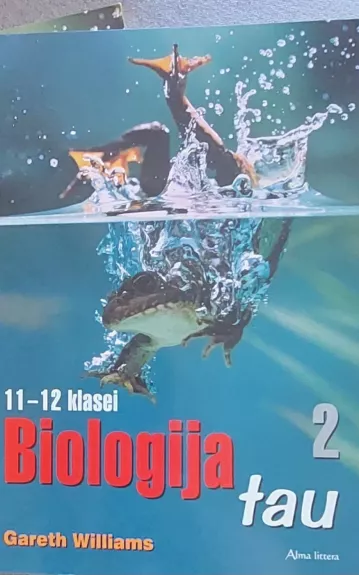 Biologija tau 11-12 klasei. 2 dalis