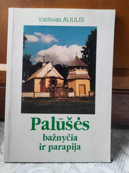 Palūšės bažnyčia ir parapija