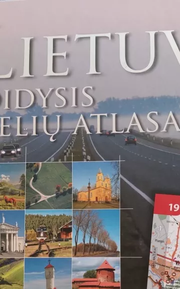 Lietuva didysis kelių atlasas