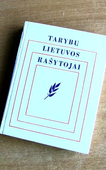 Tarybų Lietuvos rašytojai