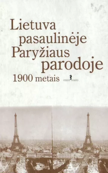 Lietuva pasaulinėje Paryžiaus parodoje 1900 metais