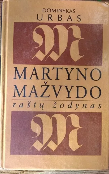 Martyno Mažvydo raštų žodynas