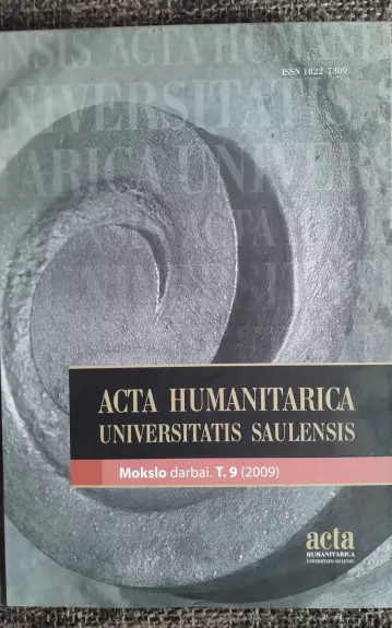 Acta humanitarica universitatis Saulensis: kultūrinė atminties kaita ir lokalinė istorija