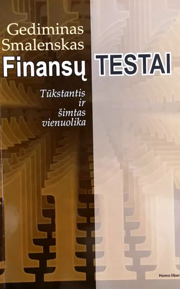 Finansų testai: tūkstantis ir šimtas vienuolika