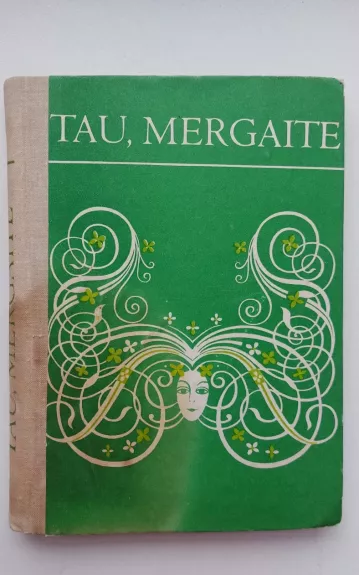 Tau, mergaite