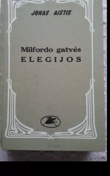 Milfordo gatvės elegijos