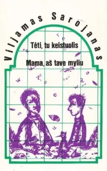 Tėti, tu keistuolis. Mama, aš tave myliu