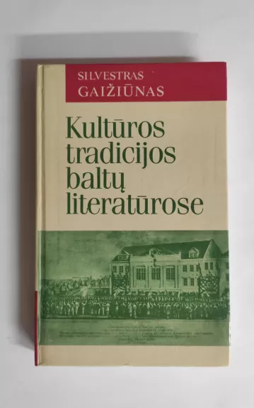 Kultūros tradicijos baltų literatūrose