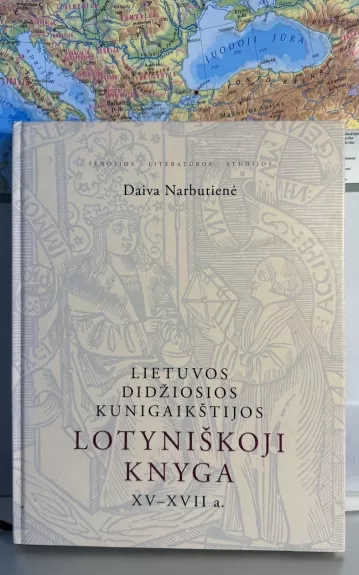 Lietuvos Didžiosios Kunigaikštijos lotyniškoji knyga XV–XVII a.