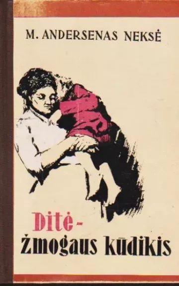 Ditė - žmogaus kūdikis