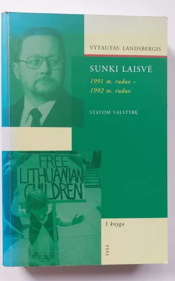 Sunki laisvė. I knyga