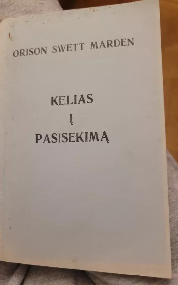 Kelias į pasisekimą