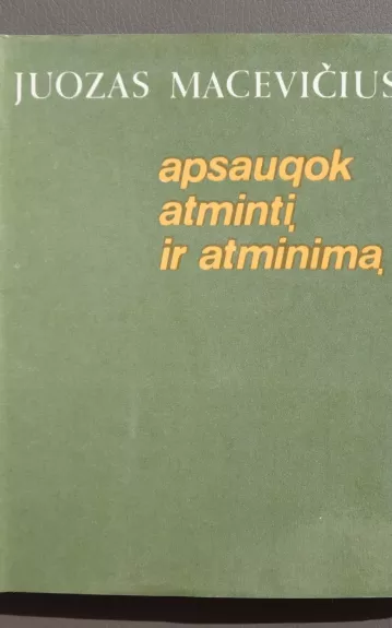 Apsaugok atmintį ir atminimą