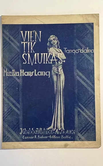 Vien tik Smuikas – Tango daina – Senovinės muzikinės natos- bukletas.