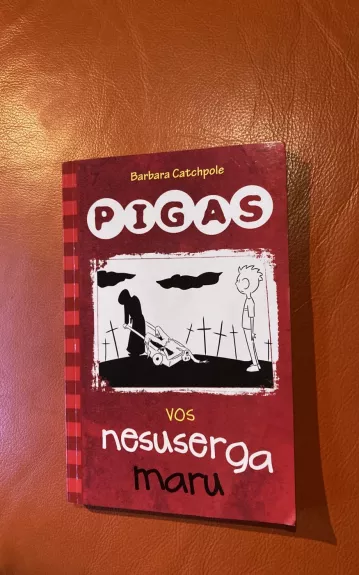 Pigas 5. Pigas vos nesuserga maru