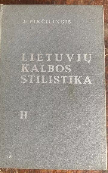 Lietuvių kalbos stilistika II