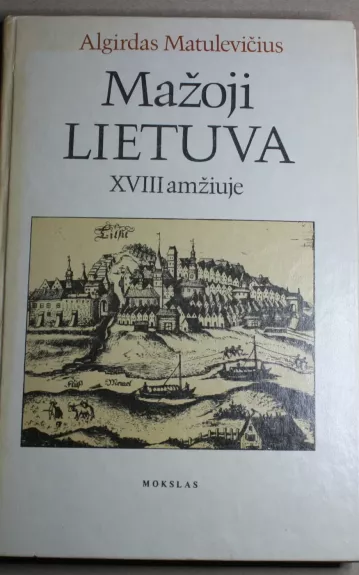 Mažoji Lietuva XVIII amžiuje