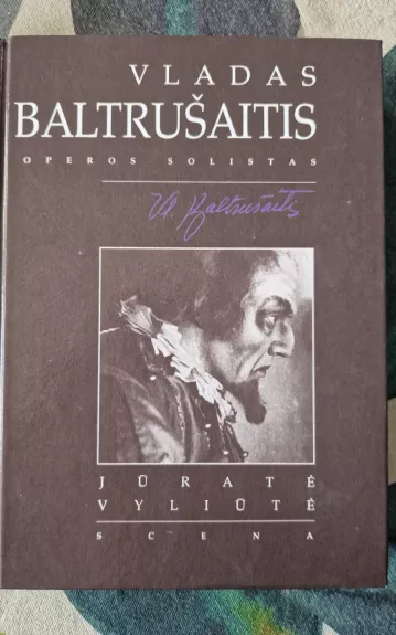 Vladas Baltrušaitis: operos solistas
