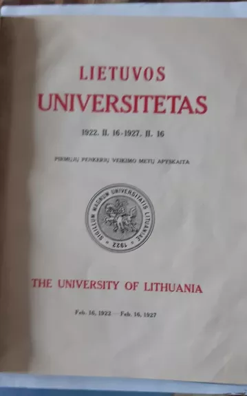 Lietuvos universitetas 1922 II 16 - 1927 II 16
