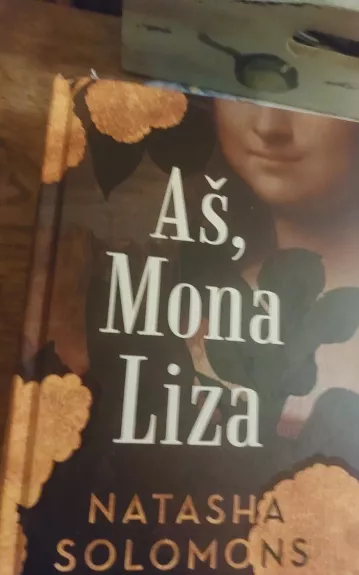 Aš, Mona Liza