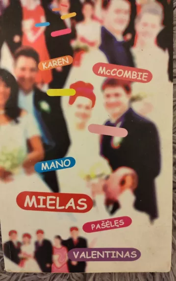 Mano mielas pašėlęs valentinas