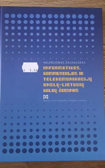 Informatikos, kompiuterijos ir telekomunikacijų anglų-lietuvių kalbų žodynas