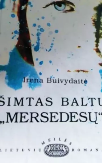 Šimtas baltų "Mersedesų"