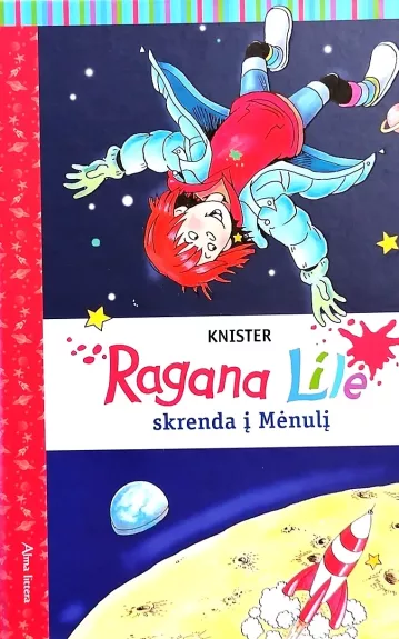 Ragana Lilė skrenda į Mėnulį