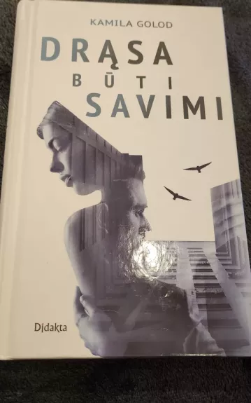 Drąsa būti savimi