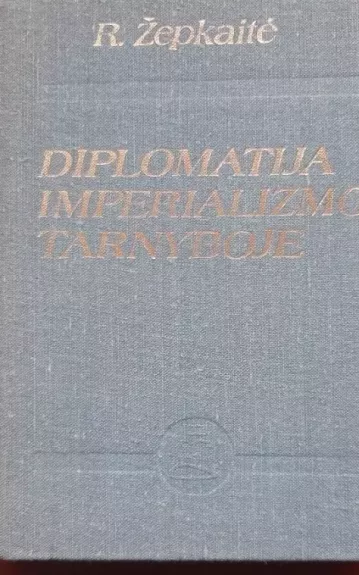 Diplomatija imperializmo tarnyboje