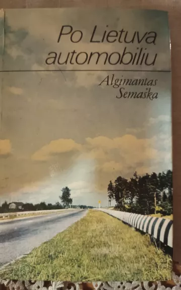 Po Lietuvą automobiliu