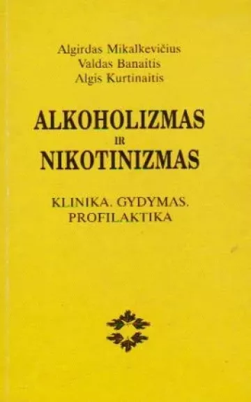 Alkoholizmas ir nikotinizmas