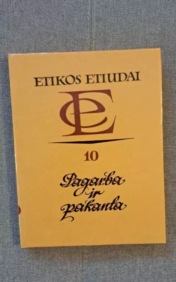 Etikos etiudai. Pagarba ir pakanta