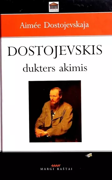Dostojevskis dukters akimis