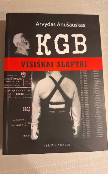 KGB visiškai slaptai