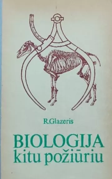 BIOLOGIJA kitu požiūriu