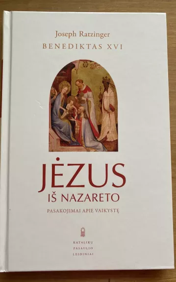 Jėzus iš Nazareto. Pasakojimai apie vaikystę