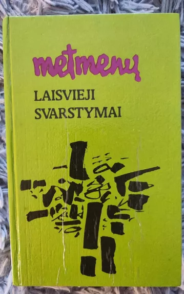 Metmenų laisvieji svarstymai