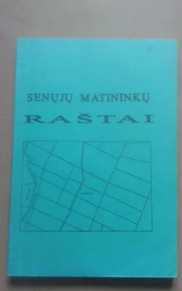 Senųjų matininkų raštai