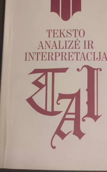 Teksto analizė ir interpretacija
