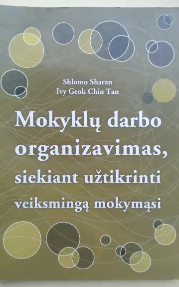 Mokyklų darbo organizavimas, siekiant užtikrinti veiksmingą mokymąsi